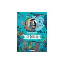 Hubert Reeves Nous Explique LES OCEANS - Le Lombard